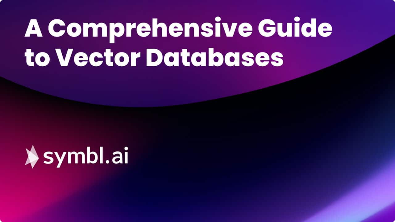 Blog post cover - A Comprehensive Guide to Vector Databases